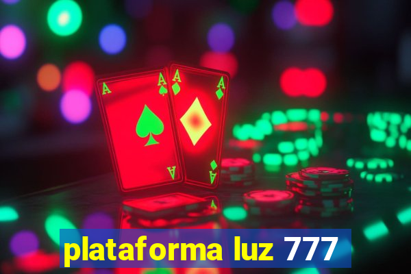 plataforma luz 777